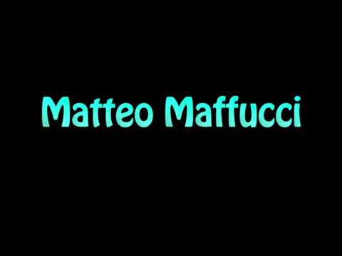 Learn How To Pronounce Matteo Maffucci