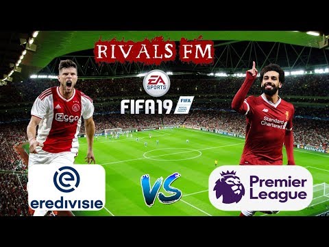 FIFA 19 - Ep 1 - Premier League (England) vs Eredivisie (Netherlands)