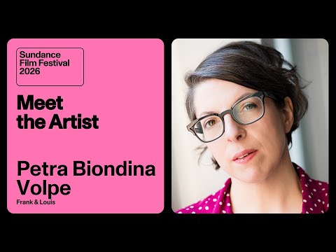 Thumbnail for video: Meet the Artist 2026: Petra Biondina Volpe on “Frank & Louis” Thumbnail for video: Meet the Artist 2026: Petra Biondina Volpe on “Frank & Louis”