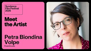Meet the Artist 2026: Petra Biondina Volpe on “Frank & Louis”