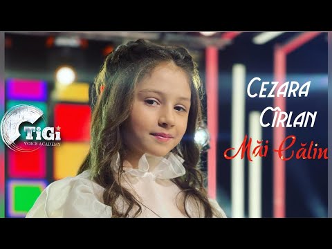 Cezara Cîrlan (TiGi Academy) - Măi Călin