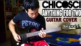 Chicosci - Anything For Two (Guitar Cover)