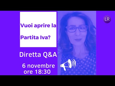 Vuoi aprire la partita IVA? • Diretta Q&A 6/11/2024