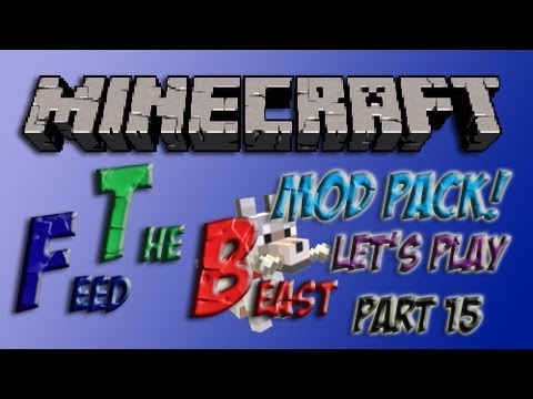 Minecraft Feed the Beast Mod Pack - Ep. 15 A New Start