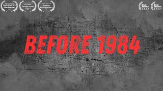 Before 1984 (Trailer)