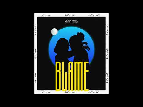 Saif Ayadi - Blame (Official Audio) سيف عيادي