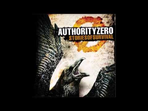 Authority Zero - Stories of Survival (Full Album - 2010)