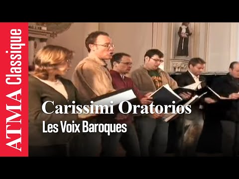 Les Voix Baroques present "Carissimi Oratorios"