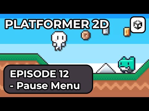 Making a 2D Platformer In Unity 6  - Episode 12 (Pause Menu)