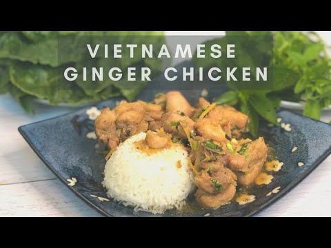 Vietnamese Ginger Chicken Recipe | Authentic Gà Kho Gừng Recipe
