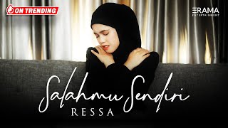 Download lagu Ressa - Salahmu Sendiri | Kini setelah ku temukan dia mp3 Download lagu Ressa - Salahmu Sendiri | Kini setelah ku temukan dia mp3