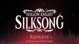 Silksong OST - Reprieve