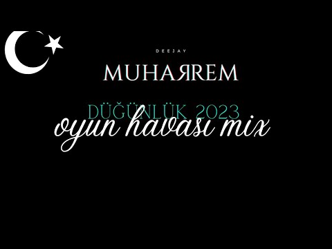 Dj Muharrem - OYUN HAVASI MİX P.1 #2023