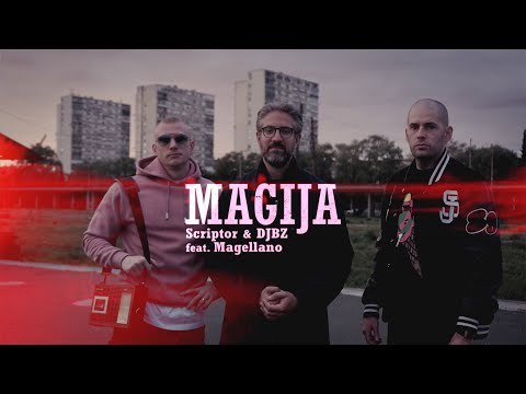 Scriptor & DJBZ - Magija feat. Magellano (Official Video)