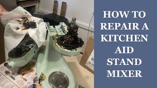 How to Fix a Kitchen Aid Mixer - Stand Mixer Repair