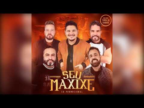 Seu Maxixe - Promocional Agosto 2019 (Áudio Oficial)