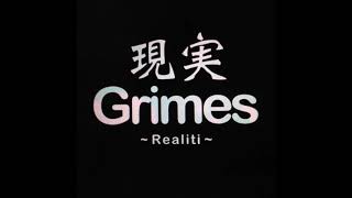 Grimes - REALiTi (Demo HQ)