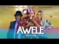 AWELE - RUTH KADIRI | SIR CHRIS AKWARANDU | VERA AGANAGA | DAN UGORJI | Nigerian latest full movie.