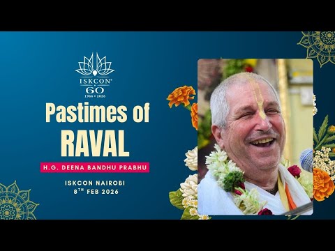 Pastimes of Raval - H.G. Deena Bandhu Prabhu