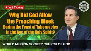 The Feast of Tabernacles &amp; the Construction of the Temple | WMSCOG, Church of God