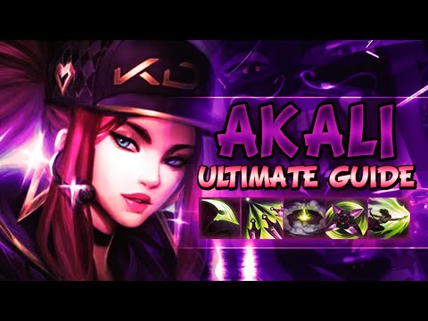 AKALI ULTIMATE GUIDE [IN-DEPTH] SEASON 10 | Best Combos, Best Builds, Best Tips - League Of Legends