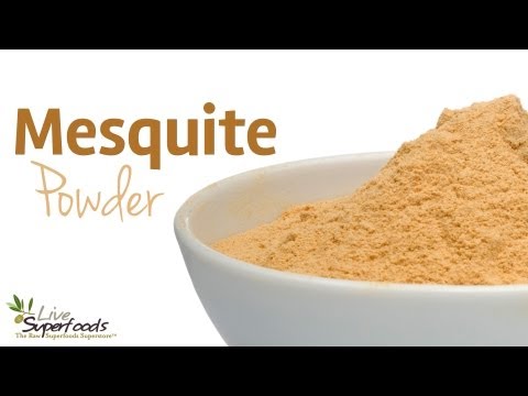 All About Mesquite Powder - LiveSuperFoods.com