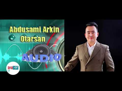 уйгурская танцевальная песня 2020 Abdusami Arkin Otarsan