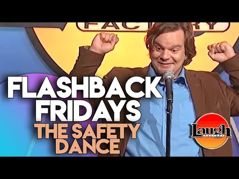 Flashback Fridays | The Safety Dance | Laugh Factory Stand Up Comedy