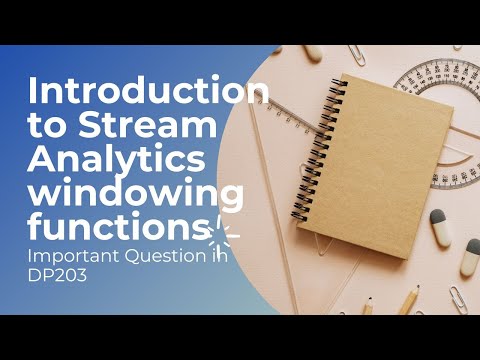 Microsoft Azure: Types of Stream Analytics windowing functions