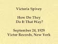 Victoria Spivey ~ 1929 ~ How do They Do It That Way w/ Henry Allen's NY Orch