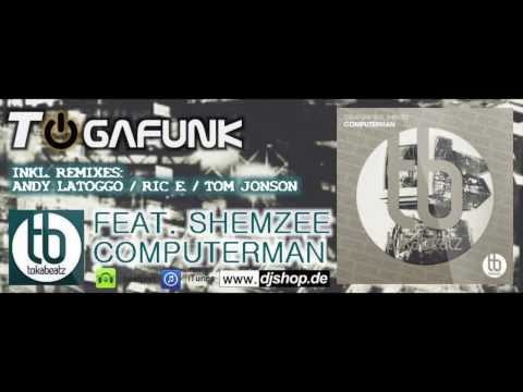 Togafunk - Computerman (Andy LaToggo Remix)