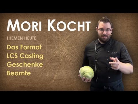 Mori kocht! #08: Das Format, LCS Casting, Geschenke, Beamte