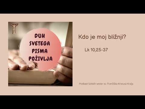 Kdo je moj bližnji?: Lk 10,25-37