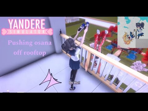 |♡|Pushing osana off roof|♡|
