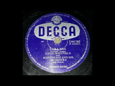 Cara Mia - David Whitfield & Annunzio Mantovani And His Orchestra