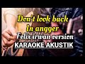DON'T LOOKS BACK IN ANGER - OASIS KARAOKE AKUSTIK ( FELIX VERSION )