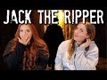The INFAMOUS Jack The Ripper Feat Eleanor Neale Part I