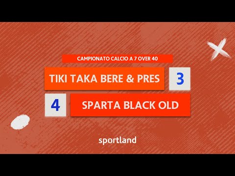 HIGHLIGHTS • Finale 3/4 Campionato Calcio a 7 Over 40 - Tiki Taka Bere&Pres vs Sparta Black Old