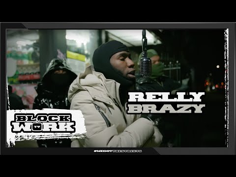 Relly Brazy - (Blockworktv Performance)
