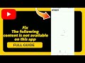How To Fix The Following Content Is Not Available On This App On YouTube