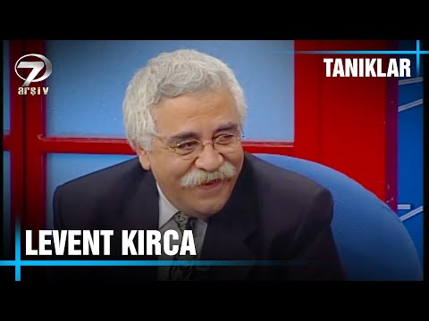 Süleyman Çobanoğlu ile Tanıklar - Levent Kırca | 5 Mayıs 2002