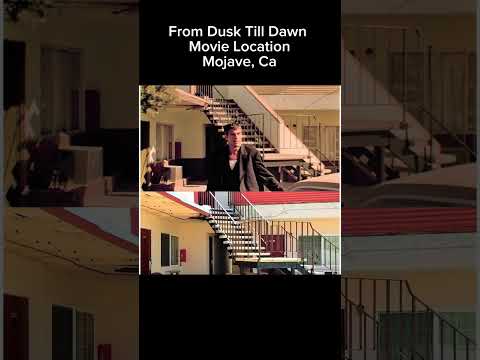 From Dusk till Dawn location in Mojave California