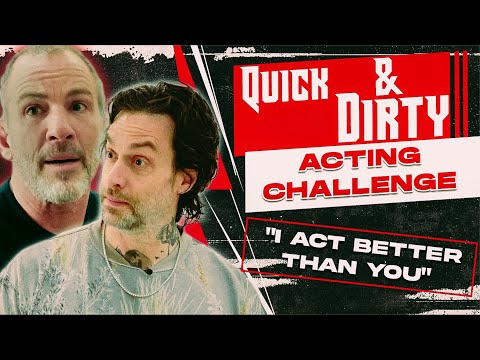 Acting Challenge - Quick & Dirty w/ Chris D'Elia & Bryan Callen