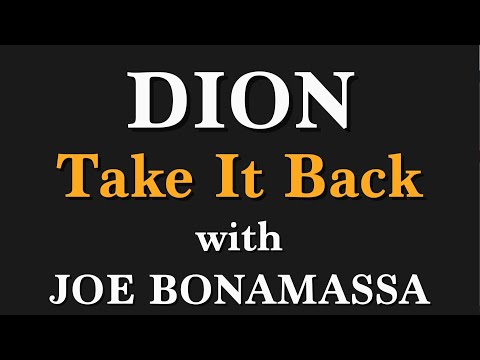 Dion - "Take It Back" with Joe Bonamassa - Official Music Video