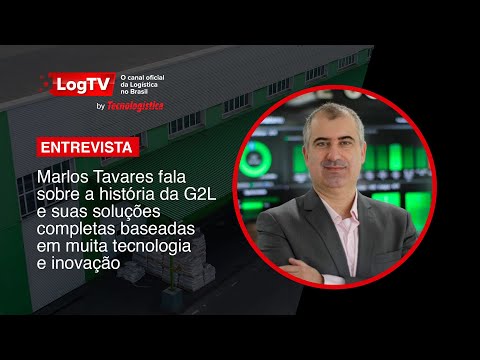 Marlos Tavares, CEO da G2L Logística - Entrevista - YouTube