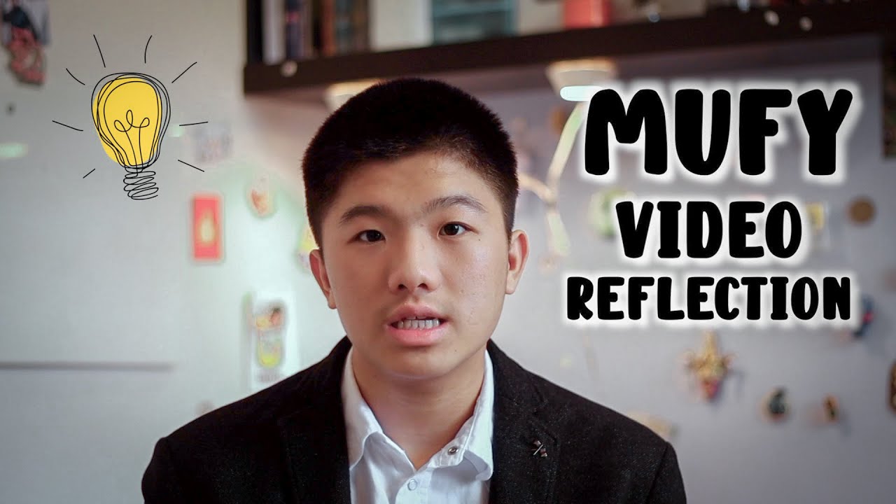 English Video Reflection on Research Paper for MUFY
