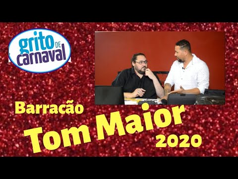 Barracão Tom Maior Carnaval 2020 - Grito de Carnaval