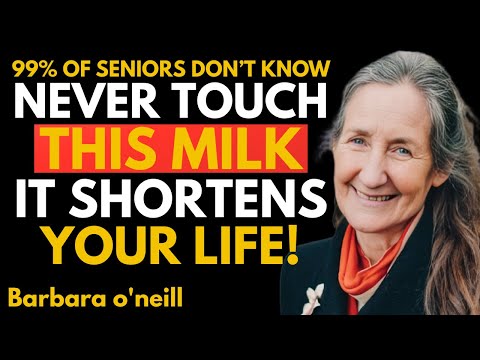 Over 60? 4 WORST Milks You Should NEVER Touch — and 4 You MUST Drink Daily | Barbara O’Neill