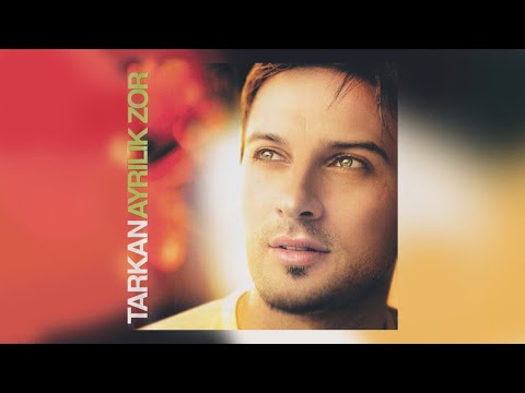 TARKAN - Ayrılık Zor \"Orjinal Versiyon\" (Official Audio)