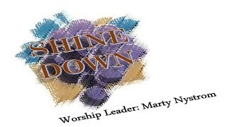 Shine Down- Marty Nystrom (Hosanna! Music)